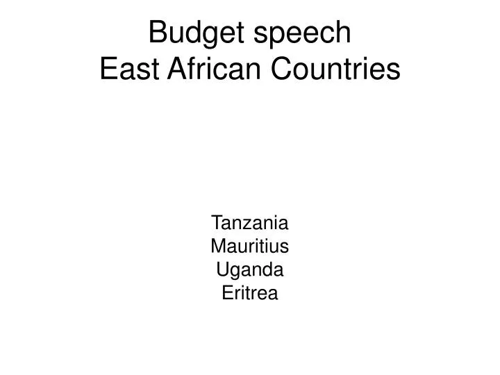 budget speech east african countries