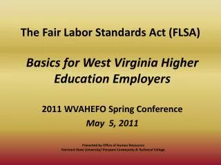 The Fair Labor Standards Act (FLSA)