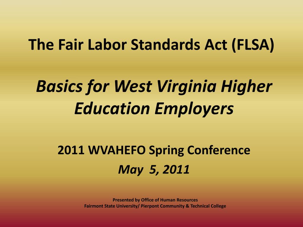 PPT - The Fair Labor Standards Act (FLSA) PowerPoint Presentation, free ...