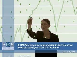 SHRM Poll, Executive compensation in light of current financial challenges to the U.S. economy