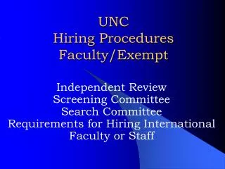 UNC Hiring Procedures Faculty/Exempt