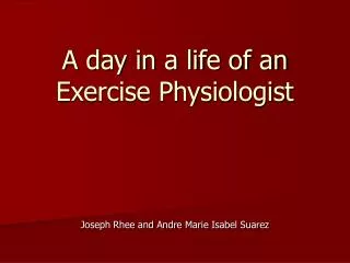 A day in a life of an Exercise Physiologist