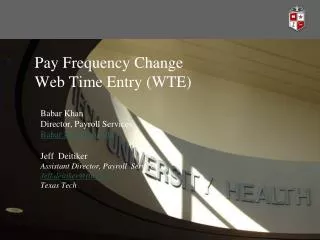 Pay Frequency Change Web Time Entry (WTE)