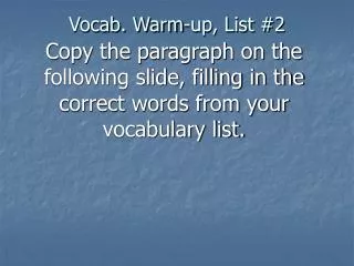 Vocab. Warm-up, List #2