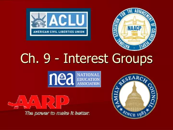 ch 9 interest groups