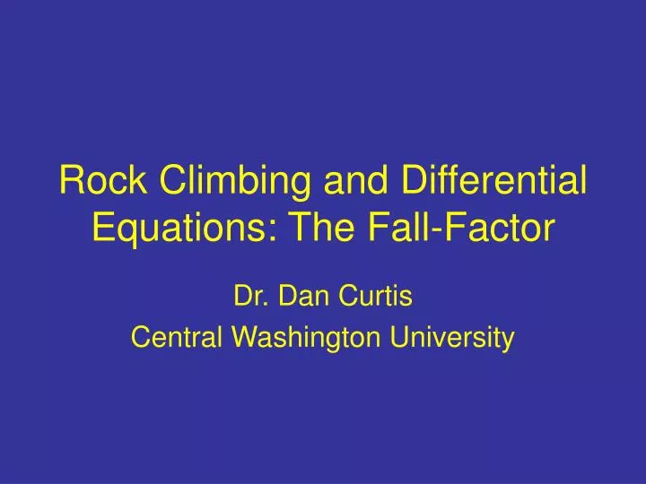 rock climbing and differential equations the fall factor