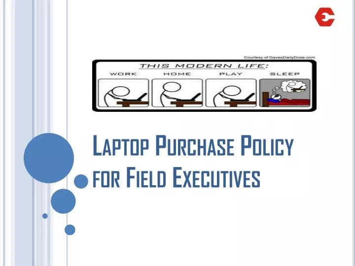 laptop purchase policy for field executives