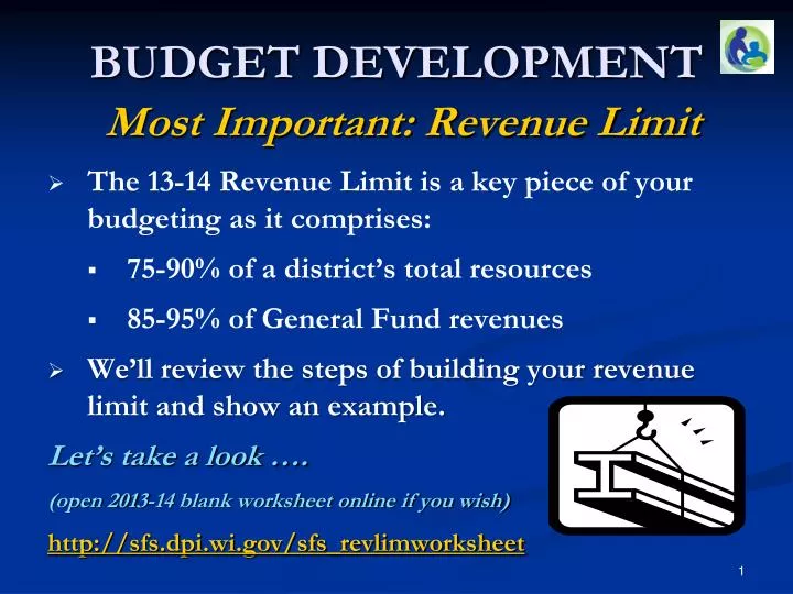 budget development most important revenue limit