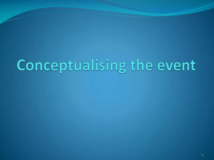 conceptualising the event