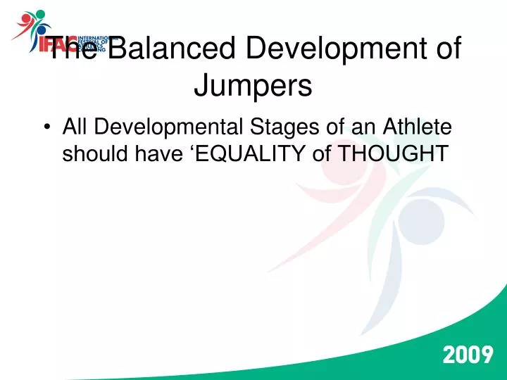 the balanced development of jumpers