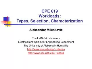 CPE 619 Workloads: Types, Selection, Characterization