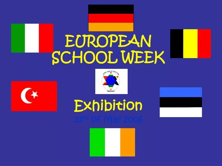 european school week exhibition 23 rd of may 2006