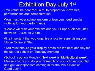 Exhibition Day July 1 st