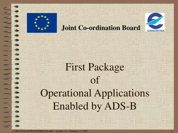 first package of operational applications enabled by ads b