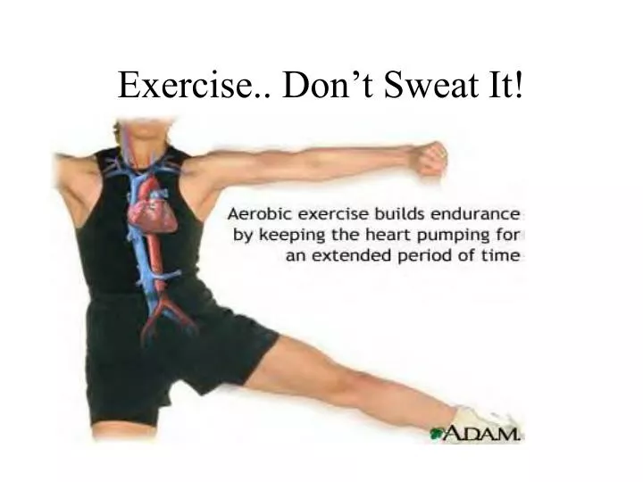 exercise don t sweat it