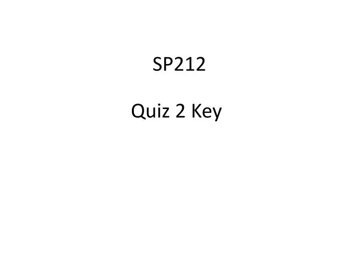 quiz 2 key