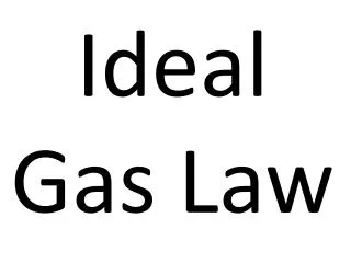 Ideal Gas Law