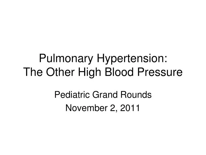 pulmonary hypertension the other high blood pressure