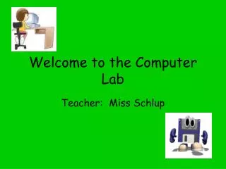 Welcome to the Computer Lab