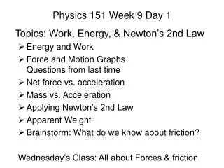 Physics 151 Week 9 Day 1