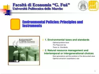 Environmental Policies: Principles and Instruments