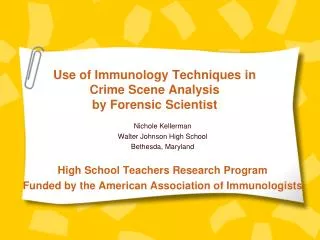 Use of Immunology Techniques in Crime Scene Analysis by Forensic Scientist