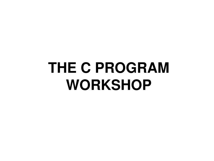 the c program workshop