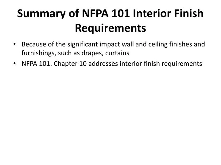 summary of nfpa 101 interior finish requirements