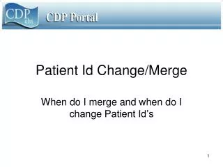 Patient Id Change/Merge