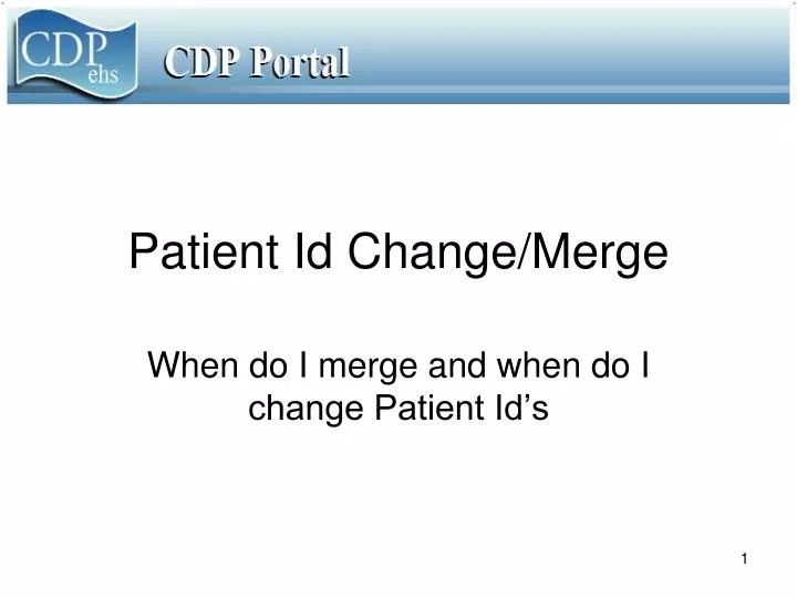 patient id change merge