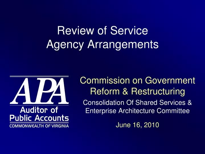review of service agency arrangements
