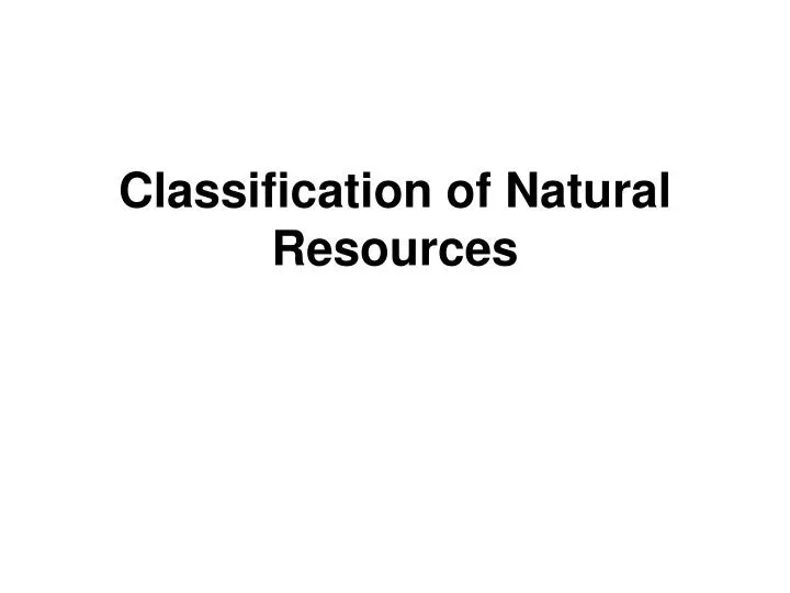classification of natural resources