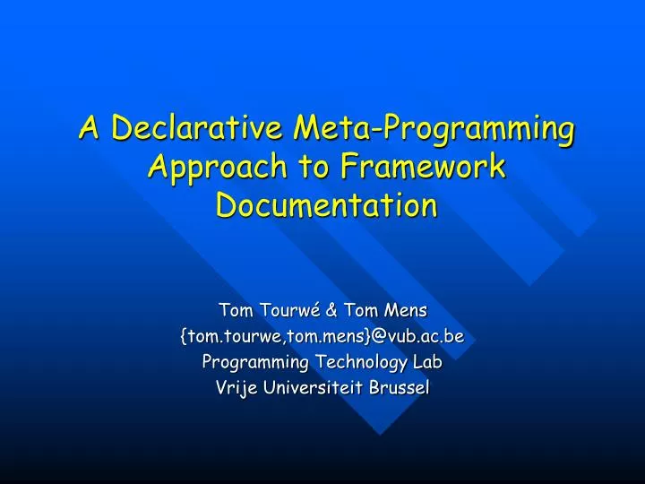 a declarative meta programming approach to framework documentation