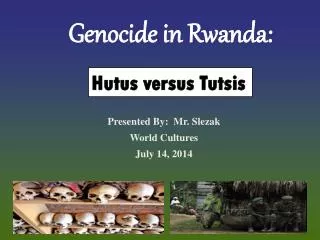 Genocide in Rwanda: