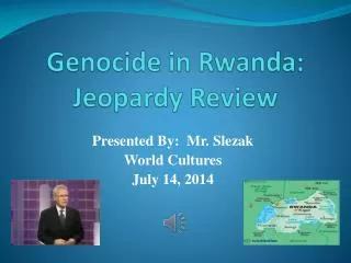 Genocide in Rwanda: Jeopardy Review