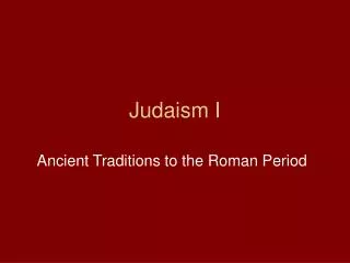 Judaism I