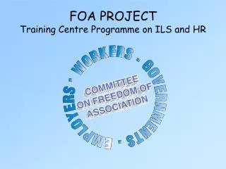 FOA PROJECT Training Centre Programme on ILS and HR