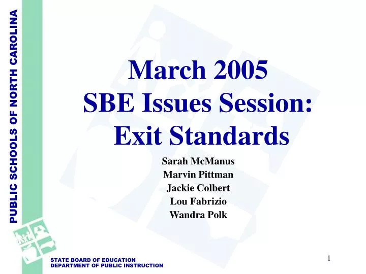 march 2005 sbe issues session exit standards