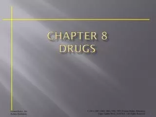 Chapter 8 DRUGS