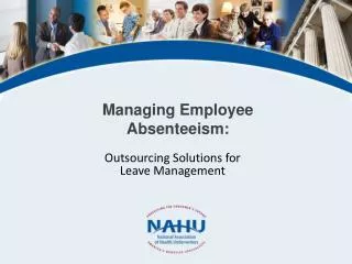 Managing Employee Absenteeism: