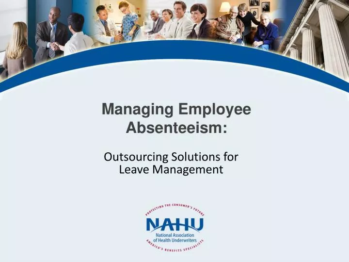 managing employee absenteeism