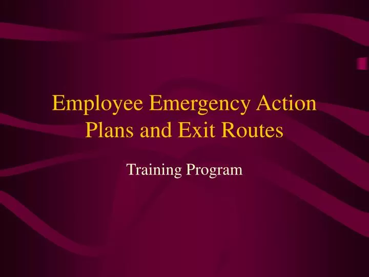 employee emergency action plans and exit routes