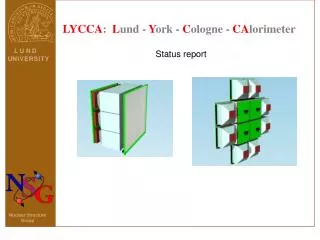 LYCCA : L und - Y ork - C ologne - CA lorimeter