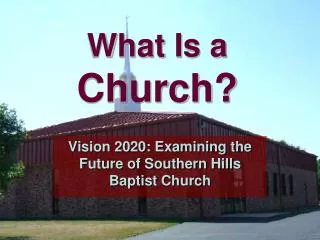 What Is a Church?