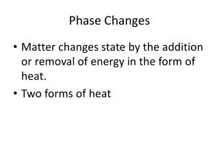 Phase Changes