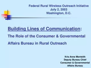 Federal Rural Wireless Outreach Initiative July 2, 2003 Washington, D.C.