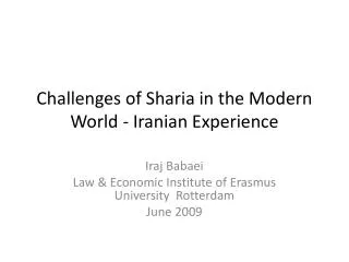 Challenges of Sharia in the Modern World - Iranian Experience