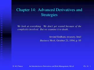 Chapter 14: Advanced Derivatives and Strategies