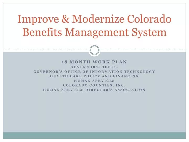 improve modernize colorado benefits management system