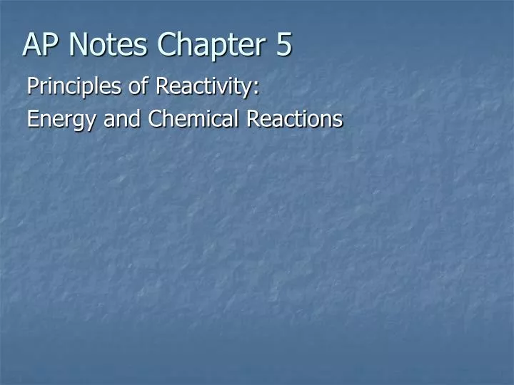 principles of reactivity energy and chemical reactions